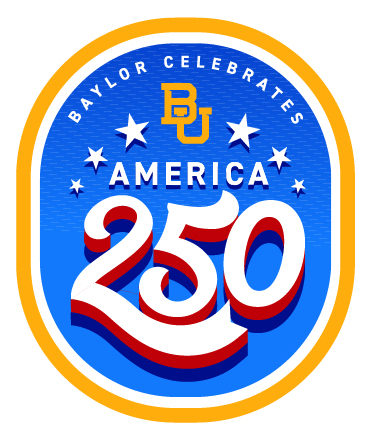 Baylor celebrates America 250
